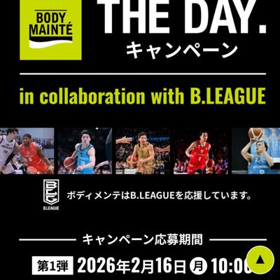 THE DAY.キャンペーン in collaboration with B.LEAGUEの詳細